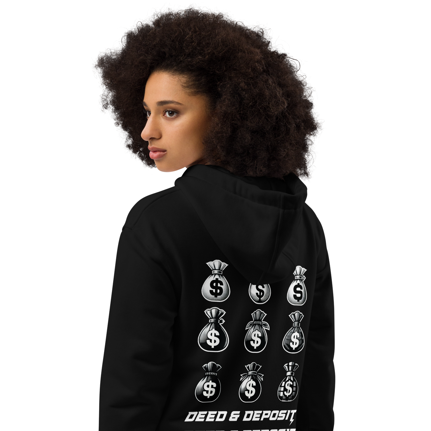 DEED & DEPOSIT™ "Don't Wait for the Money!" Hoodie