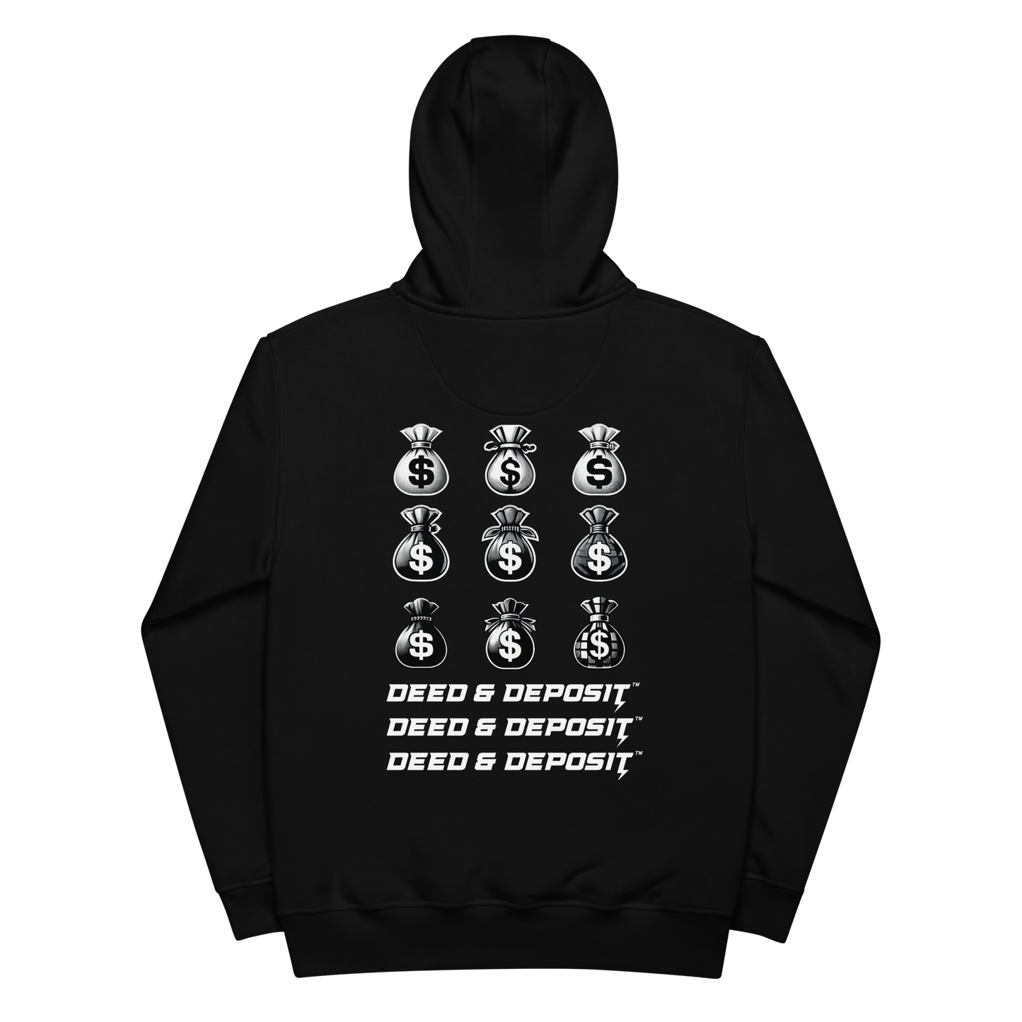 DEED & DEPOSIT™ "Don't Wait for the Money!" Hoodie