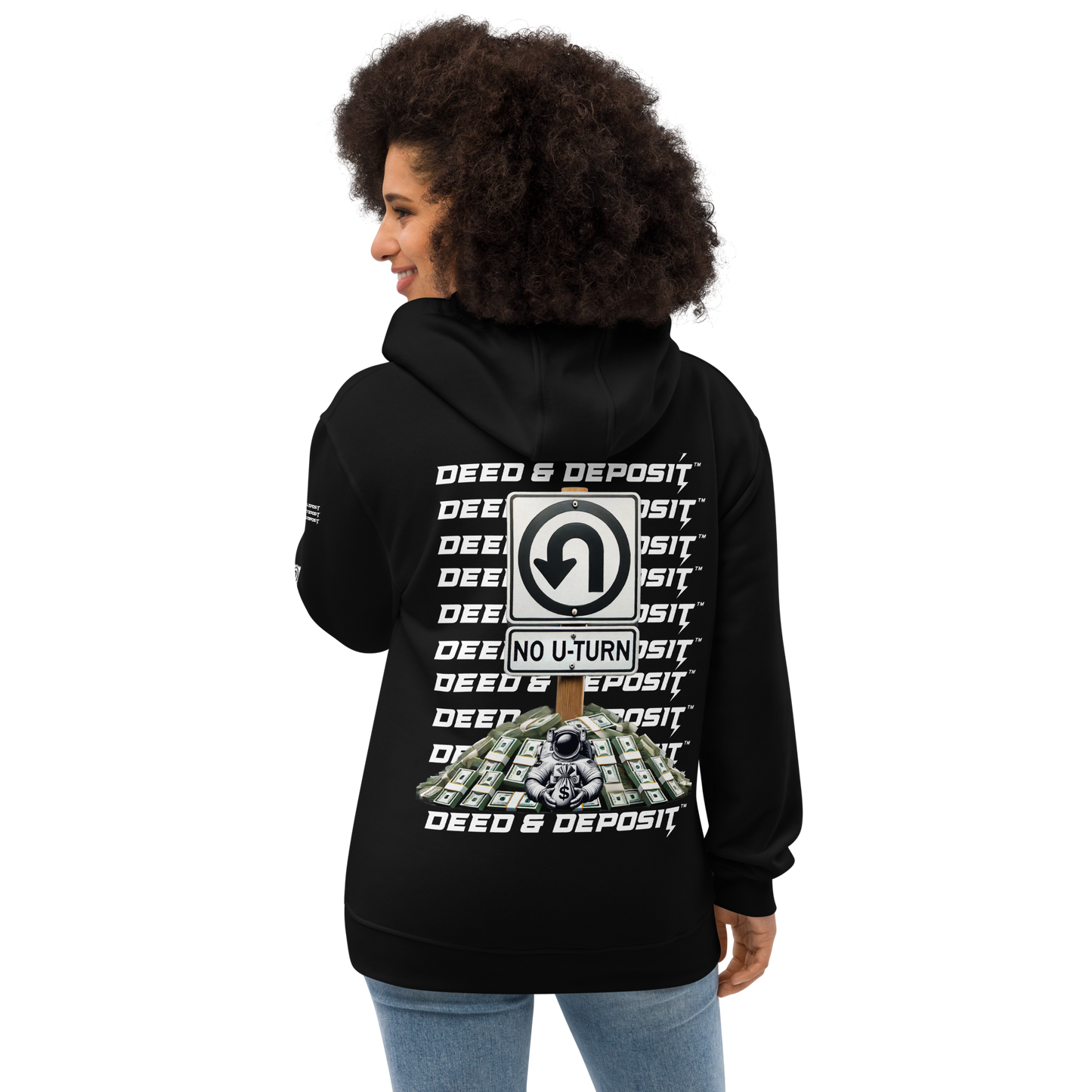 DEED & DEPOSIT™ "No U-turn" Hoodie