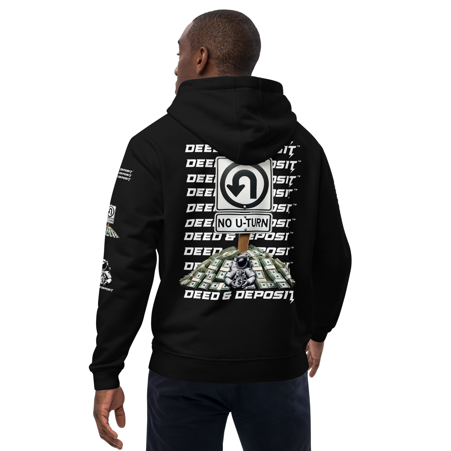 DEED & DEPOSIT™ "No U-turn" Hoodie