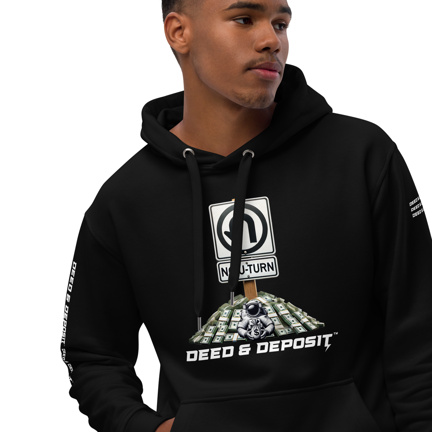 DEED & DEPOSIT™ "No U-turn" Hoodie