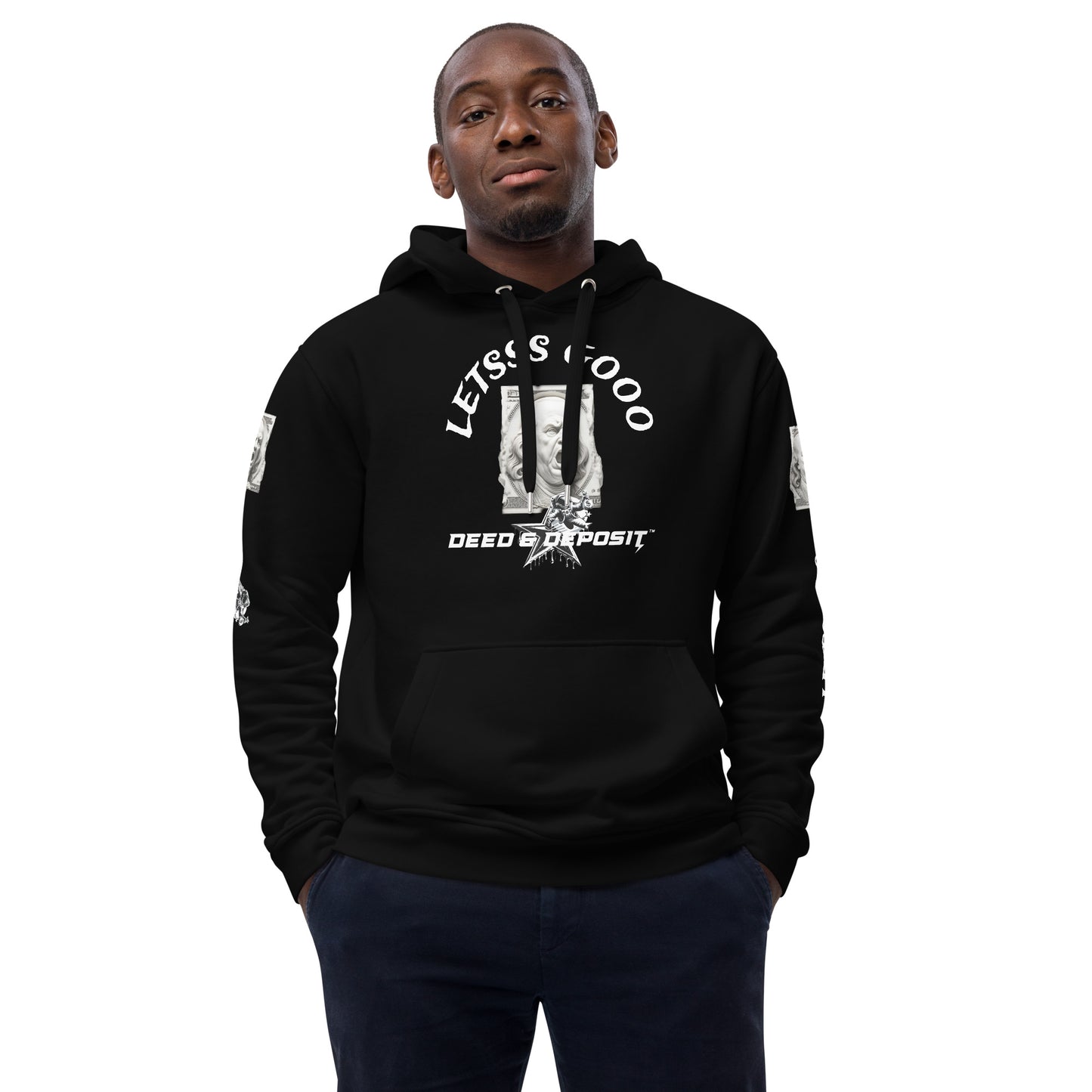 DEED & DEPOSIT™ Let's Go Hoodie