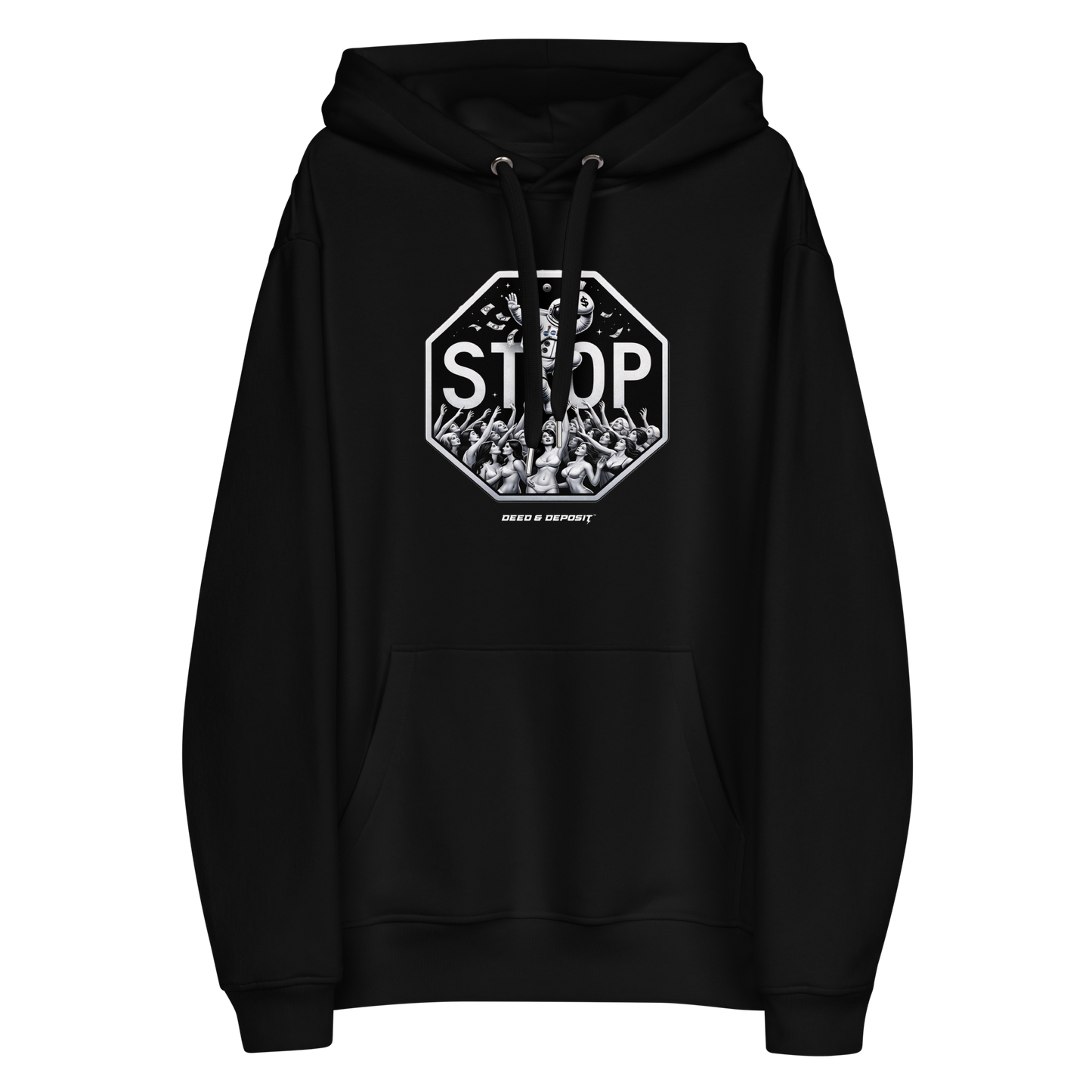 DEED & DEPOSIT™ STOP Sweatshirt