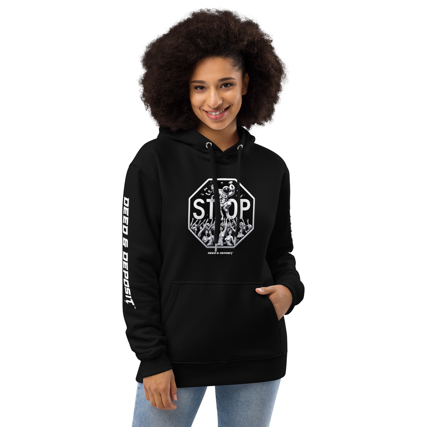 DEED & DEPOSIT™ STOP Sweatshirt