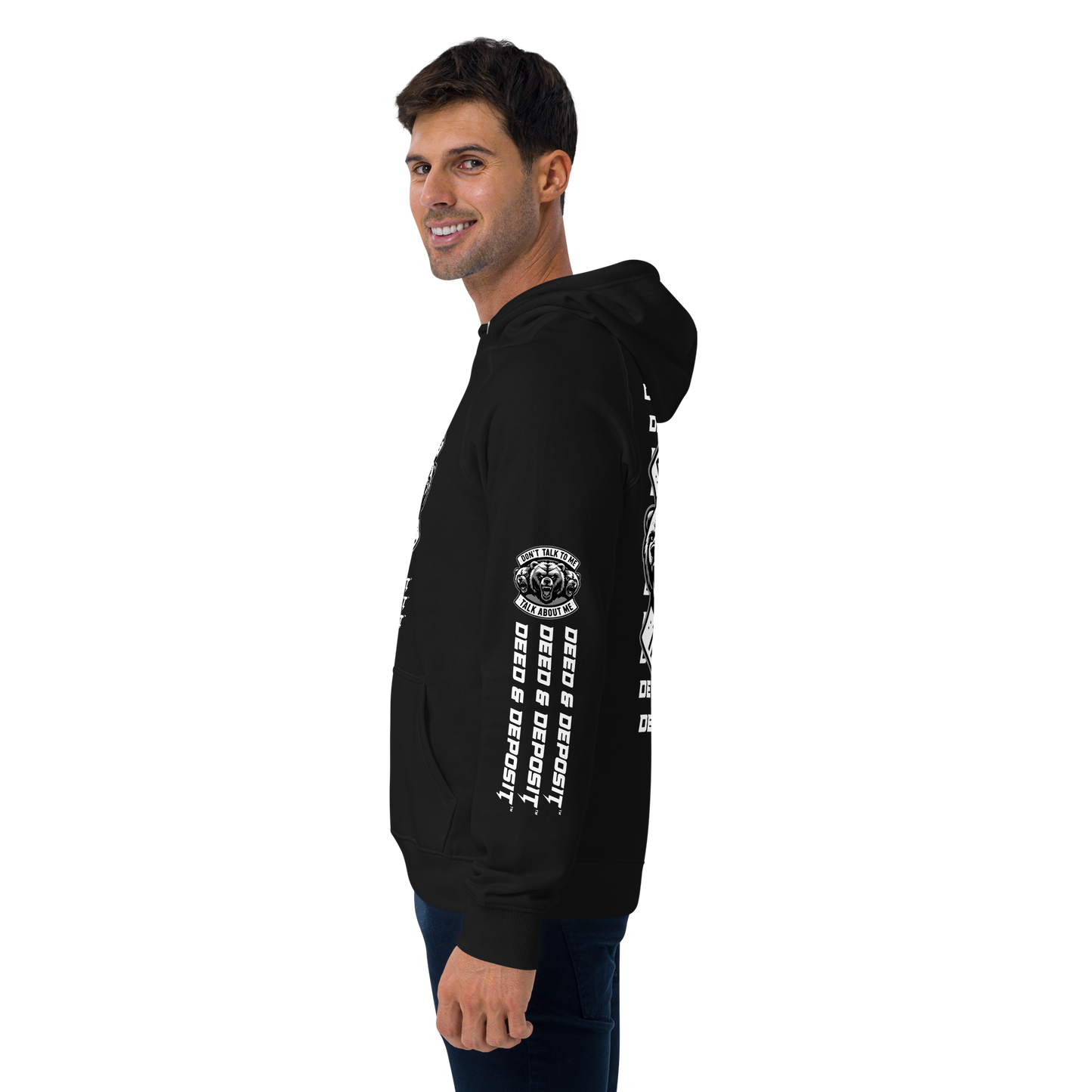 DEED and DEPOSIT™ - Don't Talk to Me Hoodie