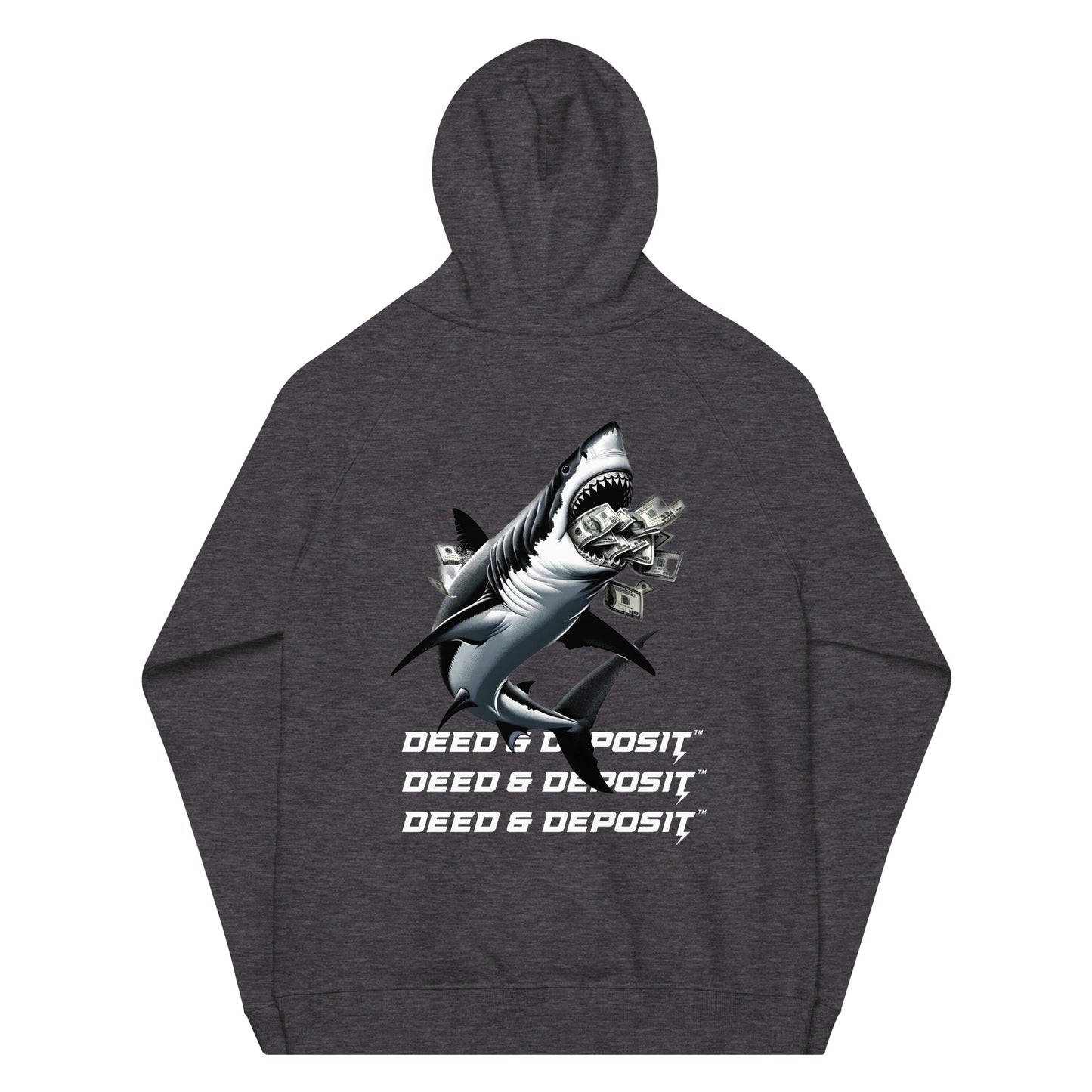 DEED & DEPOSIT™ Shark Money Hoodie