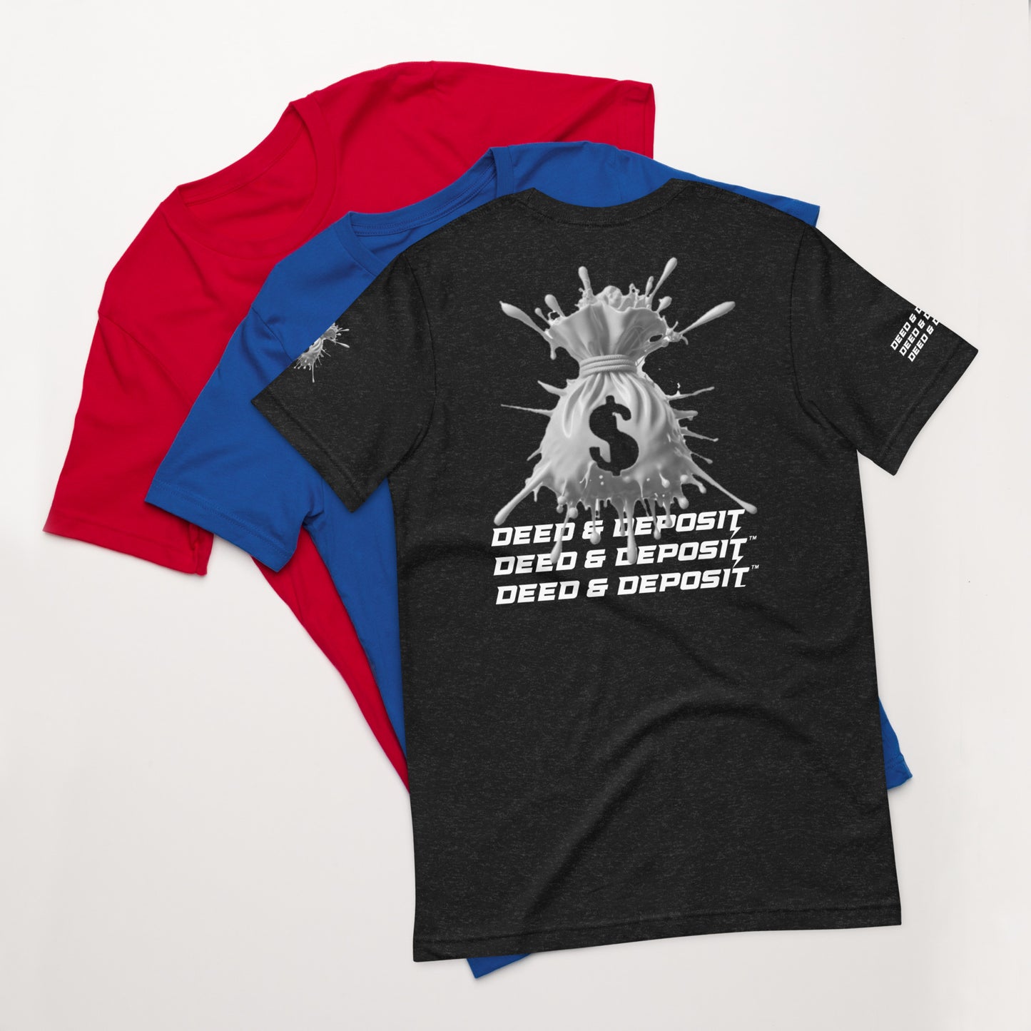 DEED & DEPOSIT™ Money Splash T-Shirt