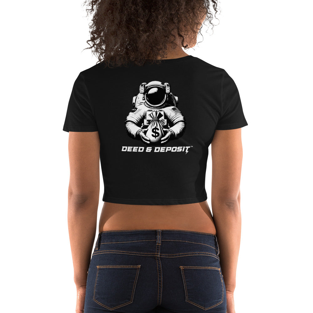 DEED & DEPOSIT™ Women's Crop Top - Right Now Nothing Later