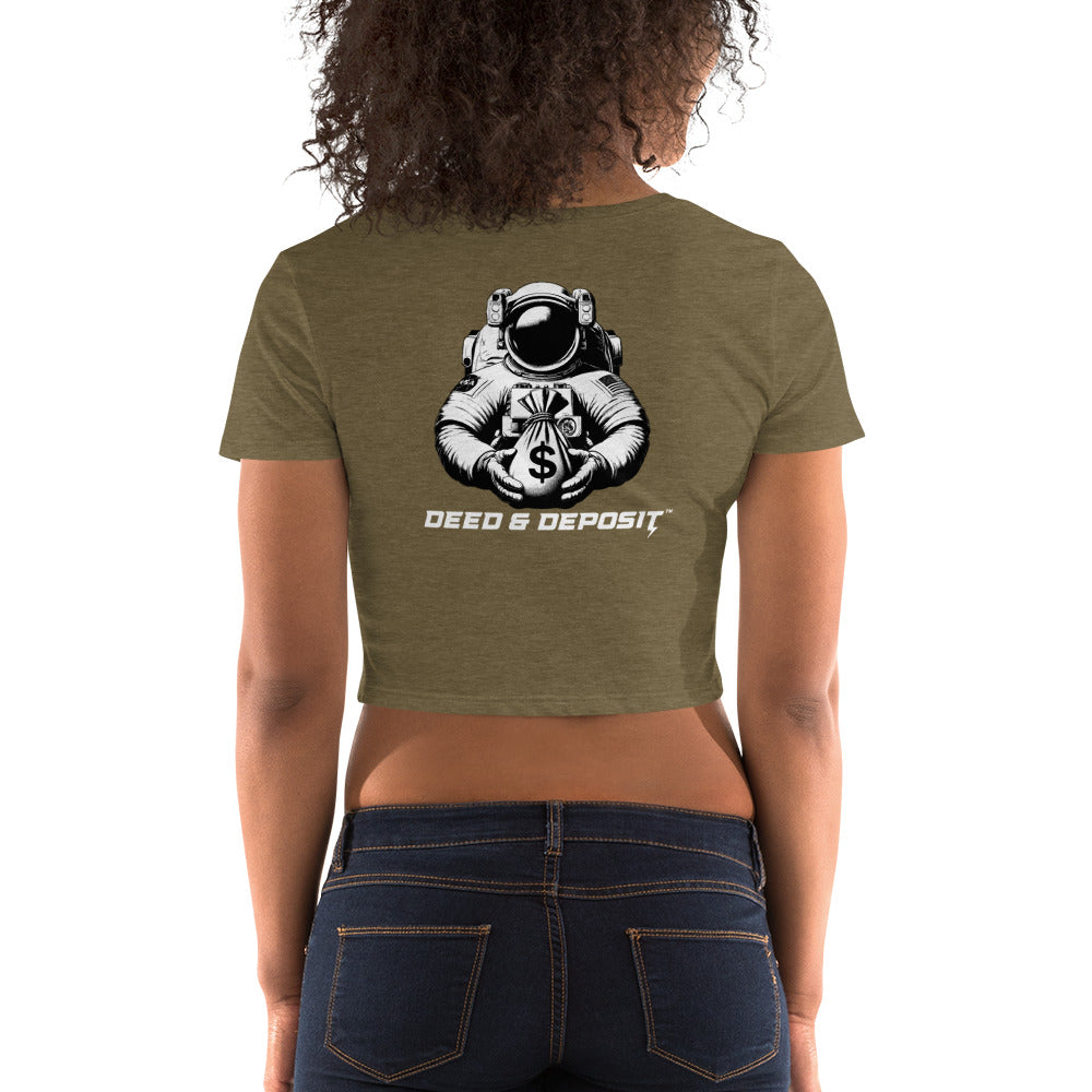 DEED & DEPOSIT™ Women's Crop Top - Right Now Nothing Later